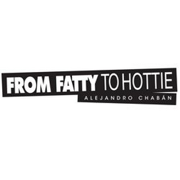 FROM FATTY TO HOTTIE ALEJANDRO CHABAN logo