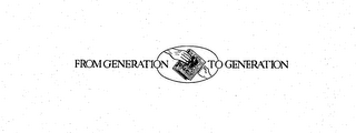 FROM GENERATION TO GENERATION logo