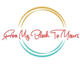 FROM MY BLOCK TO YOURS logo