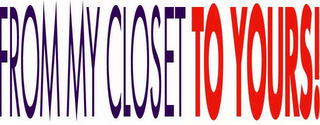 FROM MY CLOSET TO YOURS! logo