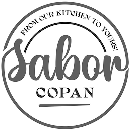 FROM OUR KITCHEN TO YOURS SABOR COPAN logo