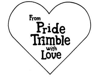FROM PRIDE TRIMBLE WITH LOVE logo