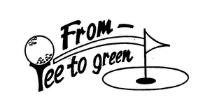 FROM TEE TO GREEN logo