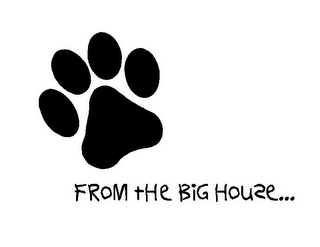 FROM THE BIG HOUSE... logo