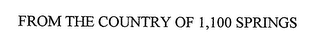 FROM THE COUNTRY OF 1,100 SPRINGS logo