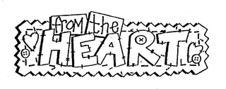 FROM THE HEART
