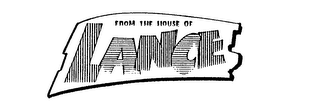 FROM THE HOUSE OF LANCE logo