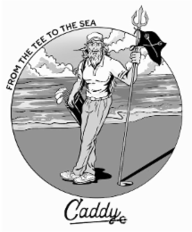 FROM THE TEE TO THE SEA CADDY logo