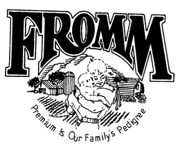 FROMM PREMIUM IS OUR FAMILY'S PEDIGREE logo