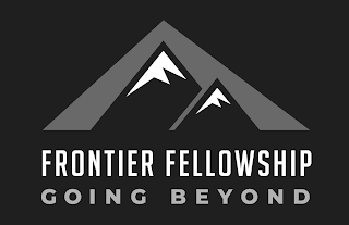 FRONTIER FELLOWSHIP GOING BEYOND logo