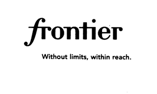 FRONTIER WITHOUT LIMITS, WITHIN REACH. logo