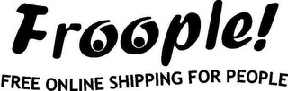 FROOPLE! FREE ONLINE SHIPPING FOR PEOPLE logo