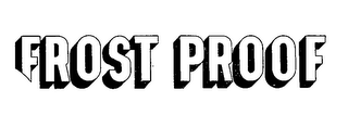 FROST PROOF logo