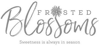 FROSTED BLOSSOMS SWEETNESS IS ALWAYS INSEASON logo