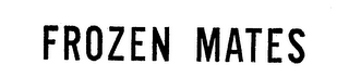 FROZEN MATES logo