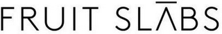 FRUIT SLABS logo