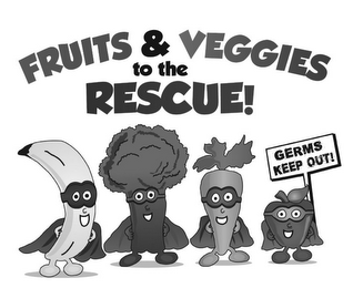 FRUITS & VEGGIES TO THE RESCUE! GERMS KEEP OUT! logo