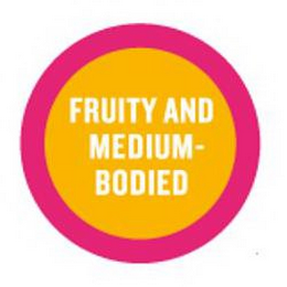 FRUITY AND MEDIUM-BODIED logo