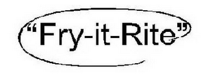 "FRY-IT-RITE" logo