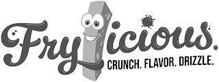 FRYLICIOUS. CRUNCH. FLAVOR. DRIZZLE. logo