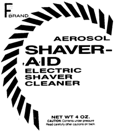 FS BRAND AEROSOL SHAVER-AID ELECTRIC SHAVER CLEANER logo