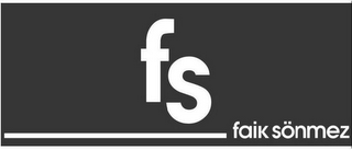 FS FAIK SÖNMEZ