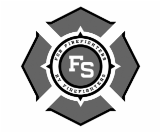 FS FOR FIREFIGHTERS BY FIREFIGHTERS logo