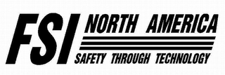 FSI NORTH AMERICA SAFETY THROUGH TECHNOLOGY logo