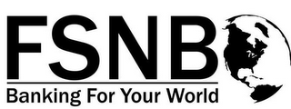 FSNB BANKING FOR YOUR WORLD logo