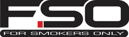 F.SO FOR SMOKERS ONLY logo