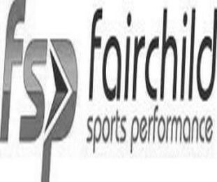 FSP FAIRCHILD SPORTS PERFORMANCE logo
