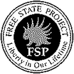 FSP FREE STATE PROJECT LIBERTY IN OUR LIFETIME logo