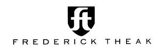 FT FREDRICK THEAK logo