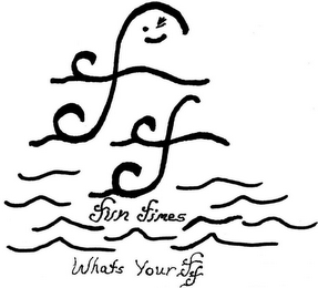 FT FUN TIMES WHATS YOUR FT logo