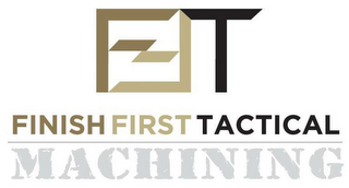 FTF FINISH FIRST TACTICAL MACHINING logo