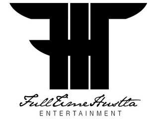 FTH FULL TIME HUSTLA ENTERTAINMENT logo