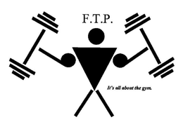 F.T.P. IT'S ALL ABOUT THE GYM. logo