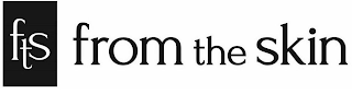 FTS FROM THE SKIN logo