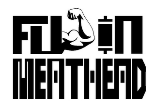 FU IN MEATHEAD logo