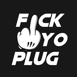 FUCK YO PLUG logo