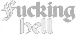 FUCKING HELL logo