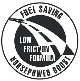 FUEL SAVING LOW FRICTION FORMULA HORSEPOWER BOOST logo