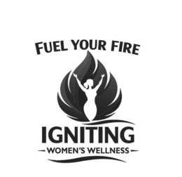 FUEL YOUR FIRE IGNITING -WOMEN'S WELLNESS- logo