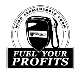 FUEL YOUR PROFITS PROCESSOR PREFERRED COMMITTED TO VALUE .HIGH FERMENTABLE CORN. logo