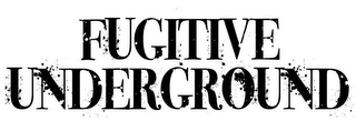 FUGITIVE UNDERGROUND logo