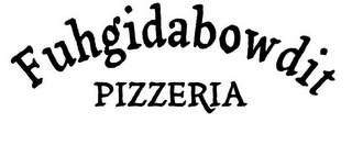 FUHGIDABOWDIT PIZZERIA logo