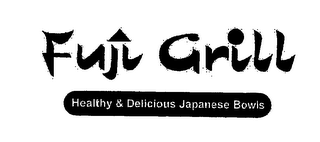 FUJI GRILL HEALTHY & DELICIOUS JAPANESE BOWLS logo