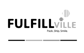 FULFILLVILLE PACK, SHIP, SMILE. logo