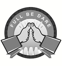 FULL BE DARE logo
