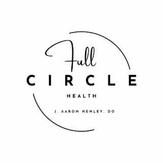 FULL CIRCLE HEALTH J. AARON HENLEY, DO logo